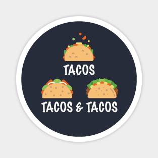 Tacos Taco Tuesday I Love Tacos Magnet